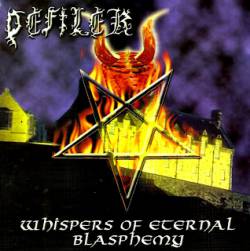 Defiler (GRC) : Whispers of Eternal Blasphemy